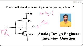 Analog Circuit Design interview find gain and Rout of CMOS the inverter with resistive feedback [upl. by Eelidnarb]