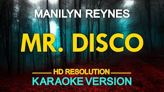 MR DISCO  Manilyn Reynes KARAOKE Version [upl. by Joli]