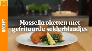 Mosselkroketten met gefrituurde selderblaadjes [upl. by Yordan493]