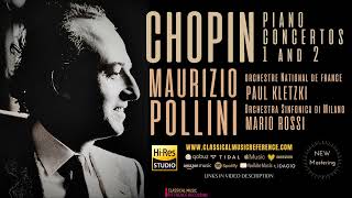 Chopin Piano Concertos Nos 1 amp 2 reference rc Maurizio Pollini  Remastered Live Performances [upl. by Northington]