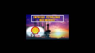 Mayores empresas Petroleras [upl. by Hermes]