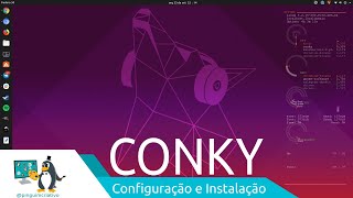 CONKY  Instalação e Configuração [upl. by Ali522]