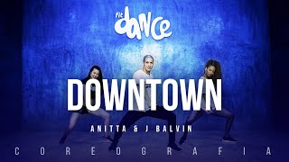 Downtown  Anitta amp J Balvin  FitDance TV Coreografia Dance Video [upl. by Rosette]