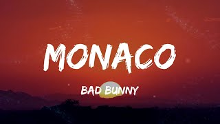 Bad Bunny  MONACO Lyrics [upl. by Siuqram52]