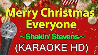 Merry Christmas Everyone  Shakin Stevens KARAOKE HD [upl. by Ynos]