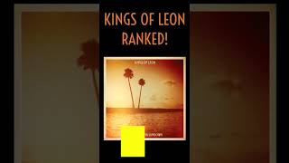 Ranking KINGS OF LEON Albums  Worst to Best [upl. by Yadroc255]