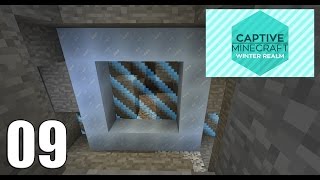 Captive Minecraft 4 Winter Realm 09  Frozen Portal [upl. by Linnea]