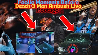 Foolio Moments Before Death 3 Men Ambush Live Footage barbarasontv KodakBlackyt2nk juliofoolio [upl. by Yelime]