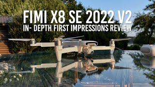 Fimi x8 SE 2022 v2  Indepth First Impressions Review [upl. by Rhetta]