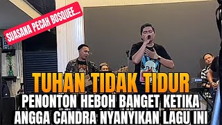 Diluar Dugaan Ternyata😱 Suasana Berubah Ketika Angga Candra Bawain Lagu Ini Penonton Sampe Teriak [upl. by Ennayr]