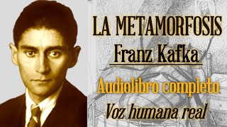 La metamorfosis  Franz Kafka Audiolibro completo con voz humana real [upl. by Aneelahs]