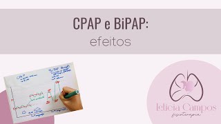 Efeitos do CPAP e do BiPAP [upl. by Banna]