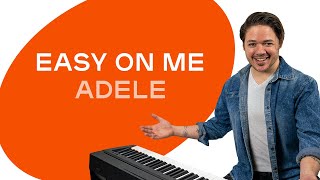 How to play Easy on Me by Adele on the piano  Playground Sessions [upl. by Dianemarie]