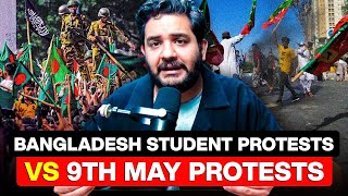 Bangladesh Student Protests vs 9th May and Protests in Pakistan  History of Revolution TPE [upl. by Fruin754]