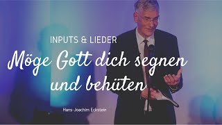 Möge Gott dich segnen und behüten HansJoachim Eckstein [upl. by Ainer163]