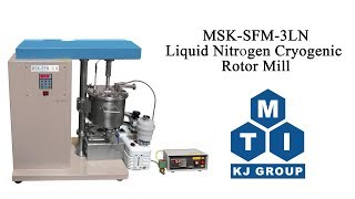 Liquid Nitrogen Cryogenic Rotor Mill with 3 Liter Vacuum Thermal Insulated Tank  MSKSFM3LN [upl. by Akenot]