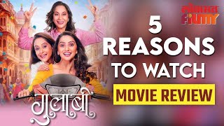 गुलाबी चित्रपट प्रत्येकाने पाहायलाच हवा quotहीquot आहेत त्यामागची 5 कारणं  GULAABI Movie Review  NA3 [upl. by Daus]