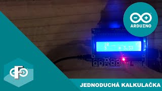 Arduino Projekt Jednoduchá Kalkulačka  Česky FilipProjects [upl. by Gurtner]