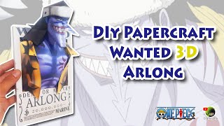 Papercraft One Piece  Wanted 3D Arlong [upl. by Llevron]