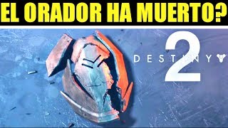 Destiny 2  La Verdad Sobre el Orador [upl. by Aneelad391]