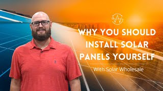 Why You Should Install Solar Panels Yourself [upl. by Fillbert]