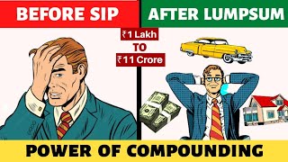 SIP vs LUMPSUM क्या है ज्यादा बहतर How Power of Compounding Works in SIP LUMPSUM Investing [upl. by Corrianne]