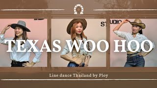 Texas Woo Hoo Demo  Line dance by PLOY Dansé Studio THA ไลน์แดนซ์ครูพลอยดองเซ่สตูดิโอ [upl. by Violeta]