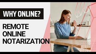 Why Remote Online Notarization [upl. by Nytsuj]