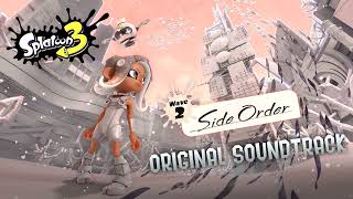 routin3s  Splatoon 3  Side Order DLC Original Soundtrack [upl. by Dearr]