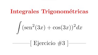 Integral Trigonométrica Indefinida  Ejercicio 03 [upl. by Assiar360]