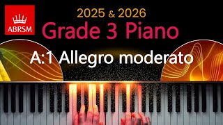 ABRSM 2025 amp 2026  Grade 3 Piano Exam  A1  Allegro moderato  Louis Köhler [upl. by Ailecnarf]