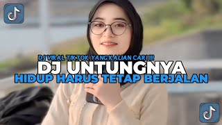 DJ BERNADYA  UNTUNGNYA HIDUP HARUS TETAP BERJALAN  DJ BERNADYA BOOTLEG 2024 VIRAL TIK TOK TERBARU [upl. by Sauer738]