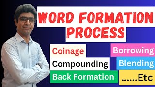 Word Formation Process  Types of Word Formation  Linguistics  Morphology  ellearningonline [upl. by Emawk876]