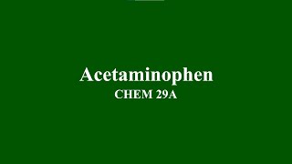 Synthesis of Acetaminophen [upl. by Grover342]