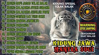 KIDUNG JAWA  MANTRA SUCI  TEMBANG JAWA PALING SAKRAL  KIDUNG TOLAK BALAK [upl. by Mundford]