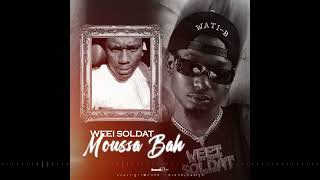 WEEI SOLDAT MOUSSA BAH  audio officiel [upl. by Ittak183]