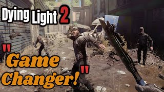 Dying Light 2 Insane Improvements in 2024 🚀💥 From Movements to Combat [upl. by Errecart910]