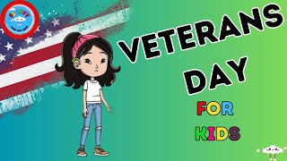 Veterans Day Explained For kids Honoring US Military Who Served Veterans Day FactsKids Videos [upl. by Drofnas]