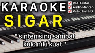 SIGAR Karaoke  Denny Caknan [upl. by Alburga680]