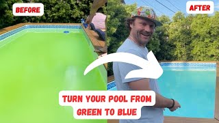 How To Turn Pool Water from Green to Blue [upl. by Ominoreg]