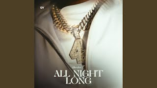 All Night Long [upl. by Mullac]