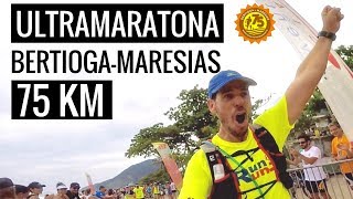 ULTRAMARATONA BERTIOGA MARESIAS  DESAFIO 75Km [upl. by Lashond]