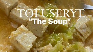 TOFUSERYE  The Soup [upl. by Aisanat219]