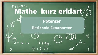 Potenzen mit rationalen Exponenten in Wurzeln umschreiben und berechnen Mathe kurz erklärt [upl. by Aniretak187]