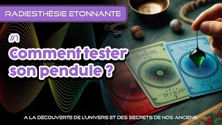 1 Comment tester notre pendule de Radiesthésie [upl. by Elyad]