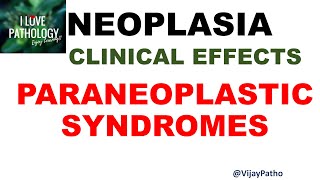 NEOPLASIA Part 10 CLINIAL EFFECTS OF CANCER Cancer Cachexia Paraneoplastic syndromes [upl. by Kumar968]