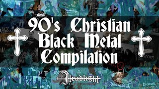 90s Christian Black Metal Compilation 24 bands [upl. by Emee]