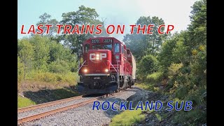 4K The Last Trains On The Canadian Pacific Rockland Subdivision Part 1 7242021 [upl. by Sokim]