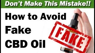 Watch Out for Fake CBD Oil Tinctures  6 Tips To Help You Get What Youre Paying For [upl. by Armillda]