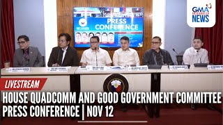 LIVE House QuadComm and Good Government Committee Press Conference Replay  GMA Integrated News [upl. by Donella]